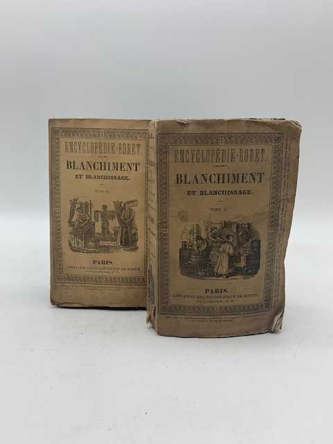 Nouveau manuel complet du blanchiment, du blanchissage nettoyage et degraissage des fils et etoffes de coton...Tome I (-II)